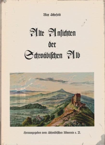 Alte Ansichten der Schwäbischen Alb.