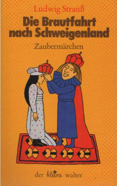 Die Brautfahrt nach Schweigenland : Zaubermärchen.