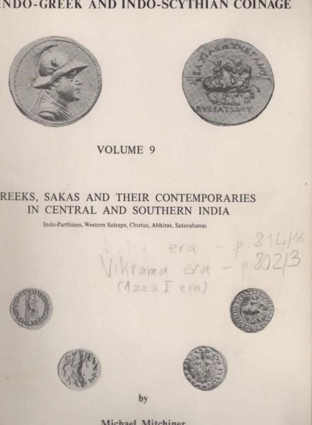 Indo-Greek and Indo-Scythian coinage, Volume 9. Greeks, Sakas and their contemporaries in Central and Southern India : Indo-Parthians, Western [...]