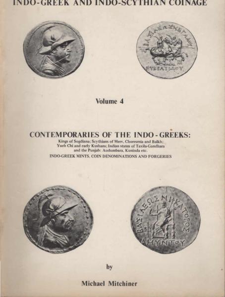Indo-Greek and Indo-Scythian coinage, Volume 4. ontemporaries of the Indo-Greeks : kings of Sogdiana