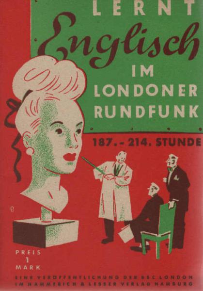 Jaffé, Carl: Lernt Englisch im Londoner Rundfunk!; Teil: [7]., Stunde 187 - 214