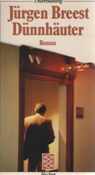 Dünnhäuter : Roman.