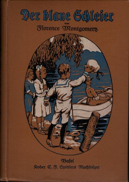 Der blaue Schleier : Eine Erz. f. Kinder von 9 bis 14 Jahren.