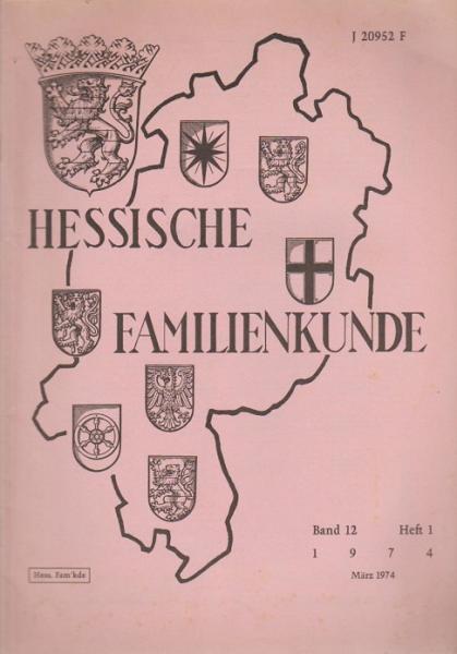 Hessische Familienkunde; März 1974, Band 12/ Heft 1.
