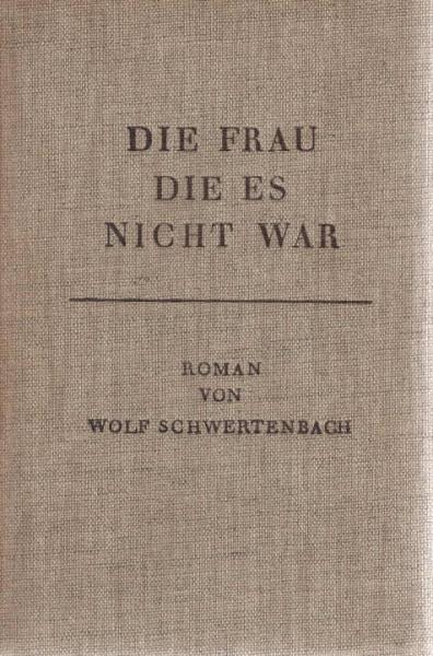 Die Frau, die es nicht war : Kriminalroman.