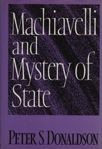 Machiavelli and Mystery of State