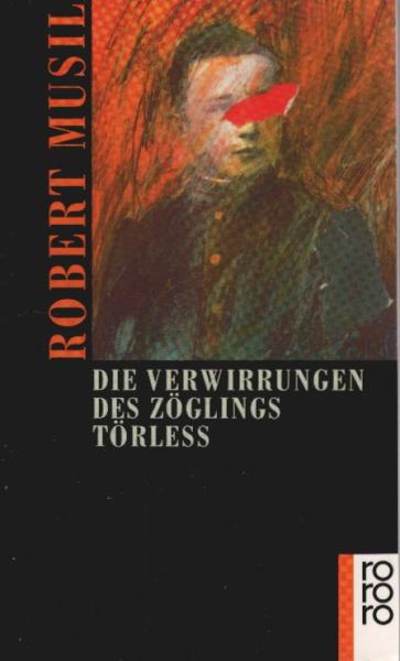 Die Verwirrungen des Zöglings Törless.