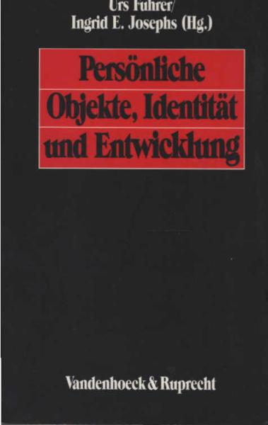 Persönliche Objekte, Identität und Entwicklung.