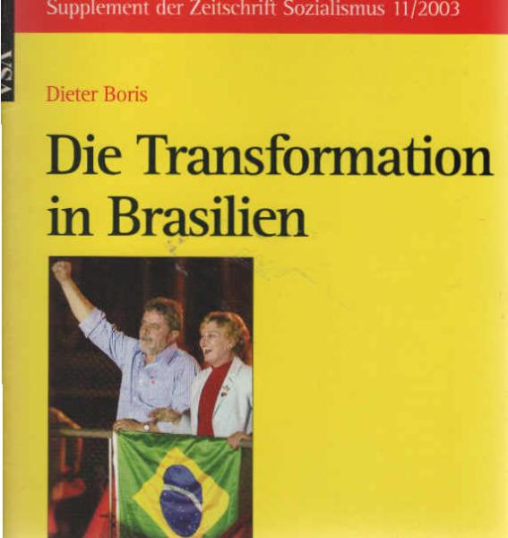 Die Transformation in Brasilien.