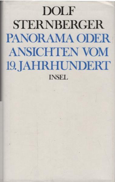 Schriften; Teil: 5., Panorama oder Ansichten vom 19. Jahrhundert