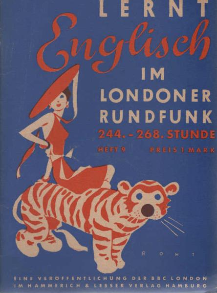 Jaffé, Carl: Lernt Englisch im Londoner Rundfunk!; Teil: [9]., Stunde 244. - 268.