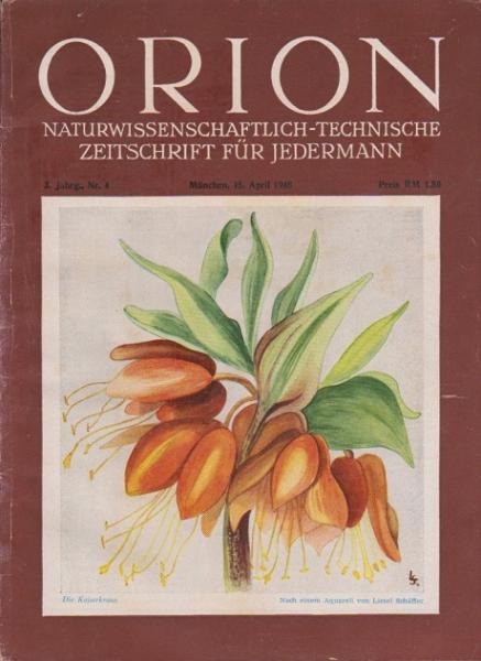 Orion. Illustrierte naturwissenschaftlich-technische Zeitschrift für Jedermann; 3. Jahrg., Heft 4, April 1948.