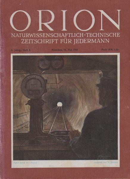 Orion. Illustrierte naturwissenschaftlich-technische Zeitschrift für Jedermann; 3. Jahrg., Heft 5, Mai 1948.