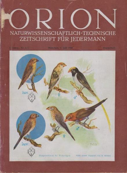 Orion. Illustrierte naturwissenschaftlich-technische Zeitschrift für Jedermann; 3. Jahrg., Heft 6/7, Juli 1948.