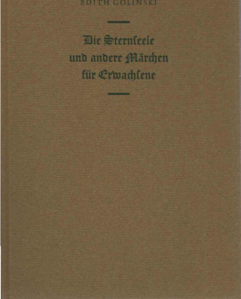 Die Sternseele und andere Märchen für Erwachsene.