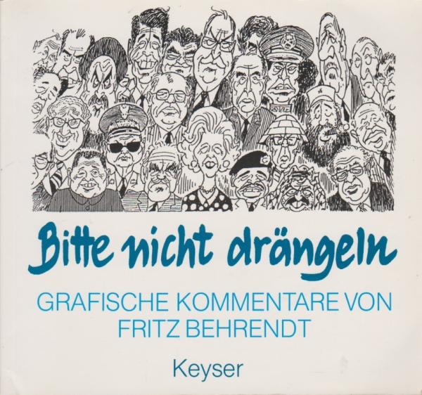 Bitte nicht drängeln : grafische Kommentare.