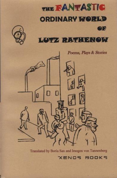 The fantastic ordinary world : poems, plays & stories.