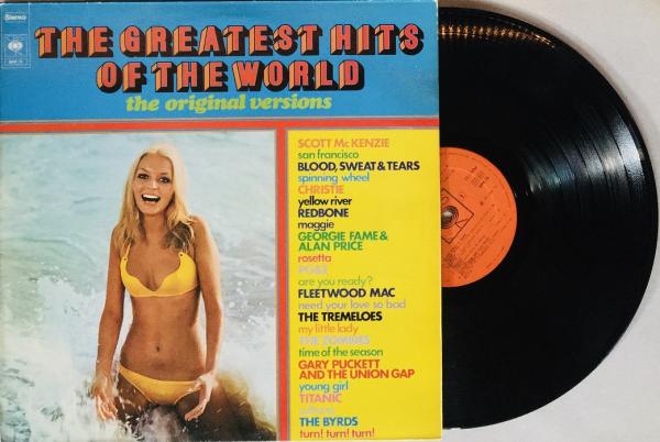 The Greatest Hits Of The World (The Original Versions) [Vinyl, LP, Compilation]