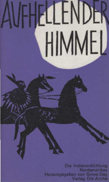 Aufhellender Himmel : Indianerdichtung Nordamerikas.
