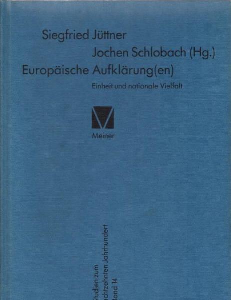 Europäische Aufklärung(en) : Einheit und nationale Vielfalt.
