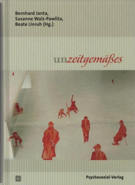 Unzeitgemäßes.