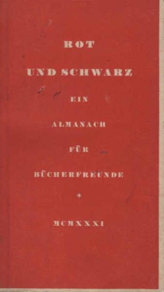 Rot und schwarz : ein Almanach für Bücherfreunde MCMXXI