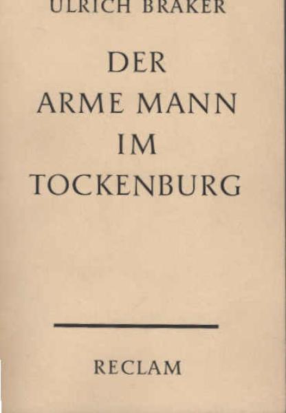 Lebensgeschichte und natürliche Ebenteuer des armen Mannes im Tockenburg.