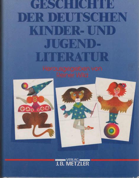 Geschichte der deutschen Kinder- und Jugendliteratur.