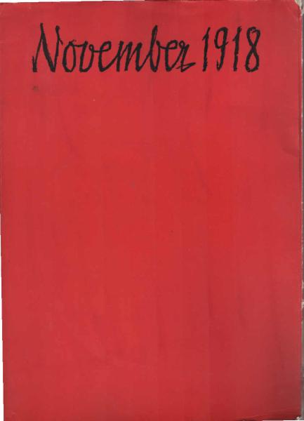 November 1918 : Eine Sammlung literarischer und graphischer Beiträge. Zum vierzigsten Jahrestag der Deutschen Novemberrevolution 1918
