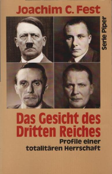 Das Gesicht des Dritten Reiches : Profile einer totalitären Herrschaft.