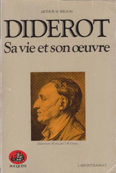 Diderot : sa vie et son oeuve