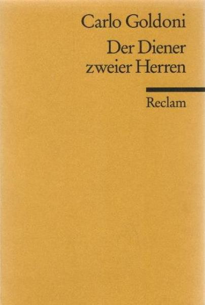 Der Diener zweier Herren : Komödie.