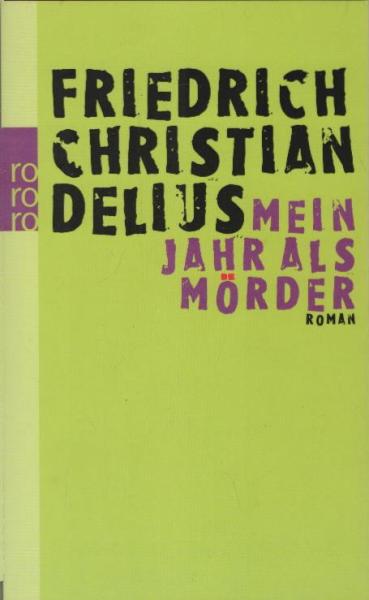 Mein Jahr als Mörder : Roman.