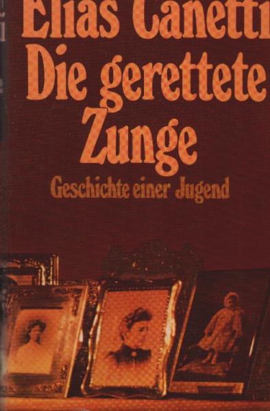 Die gerettete Zunge : Geschichte e. Jugend.