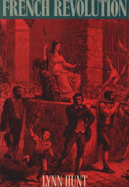 Politics, Culture and Class in the French Revolution