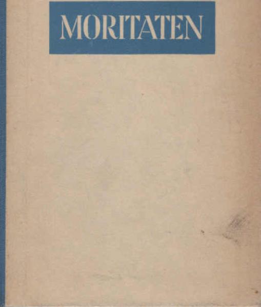 Moritaten.