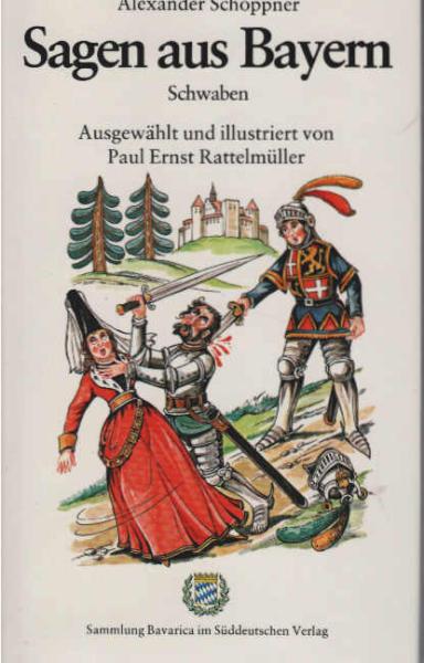 Sagen aus Bayern; Teil: Bd. 3., Schwaben