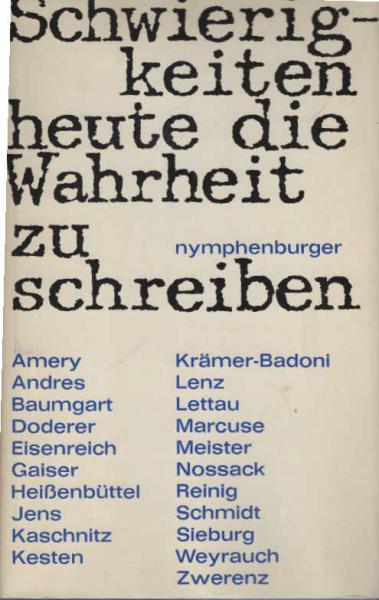 Schwierigkeiten, heute die Wahrheit zu schreiben : Eine Frage u. 21 Antworten.