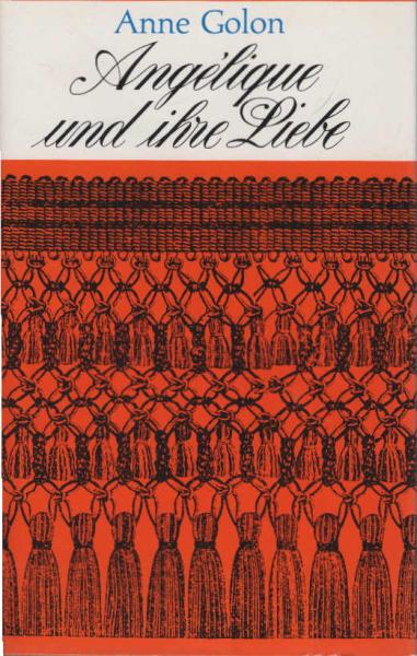 Angélique und ihre Liebe : Roman.
