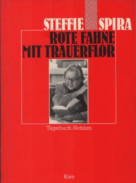 Rote Fahne mit Trauerflor : Tagebuch-Notizen.