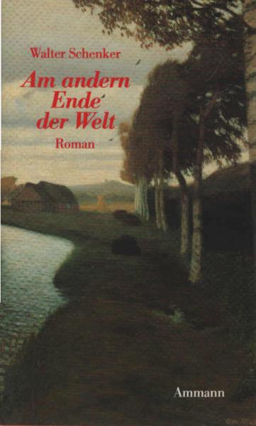 Am andern Ende der Welt : Roman.