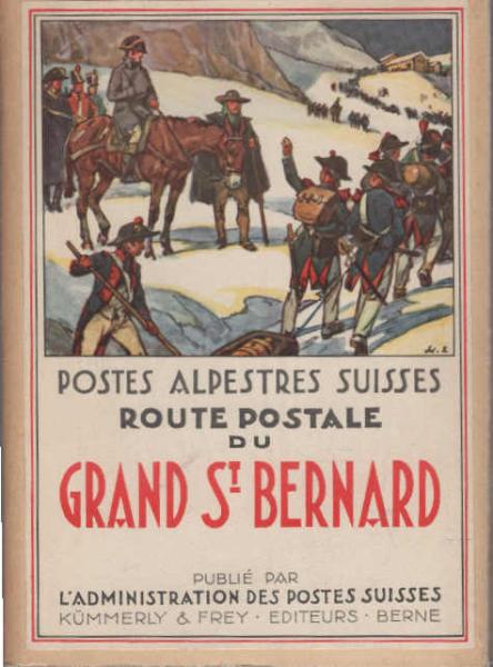 Postes alpestres Suisses : Route postale du Grand St Bernard