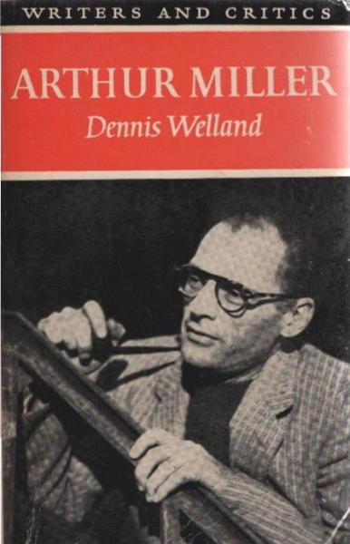 Arthur Miller / Writers and Critics.