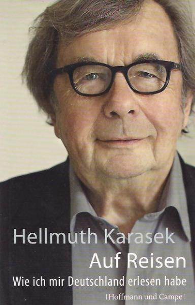 Auf Reisen : wie ich mir Deutschland erlesen habe.