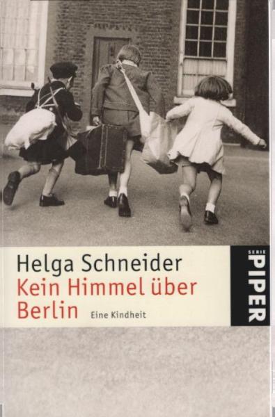 Kein Himmel über Berlin : eine Kindheit.
