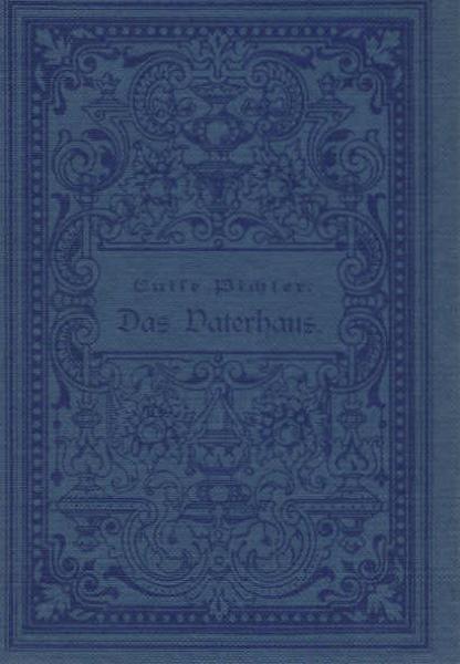 Das Vaterhaus : Bilder aus d. Kindheit.