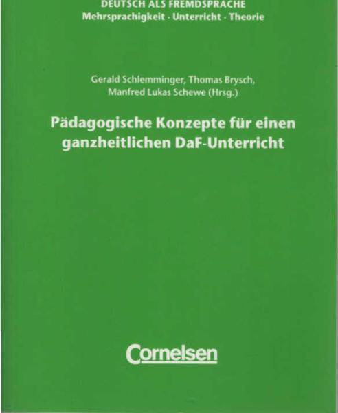 Pädagogische Konzepte für einen ganzheitlichen DaF-Unterricht.