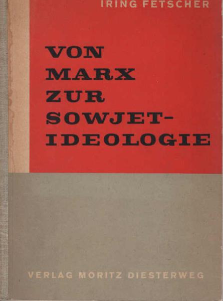 Von Marx zur Sowjetideologie.