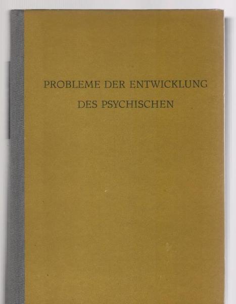 Probleme der Entwicklung des Psychischen.