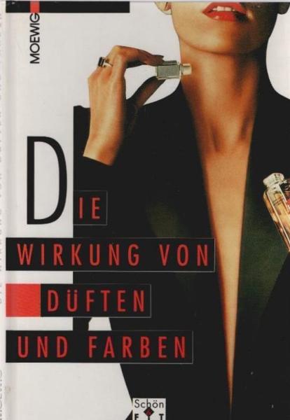 Die Wirkung von Düften und Farben